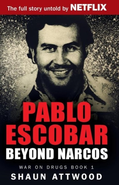 Pablo Escobar, Shaun Attwood - Paperback - 9781912885015