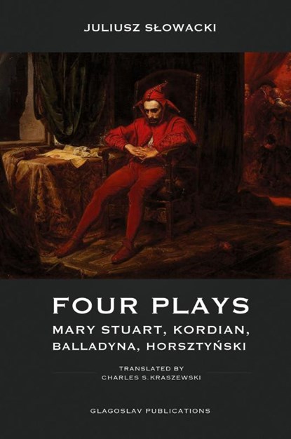 Four Plays, Juliusz Slowacki - Gebonden - 9781912894147