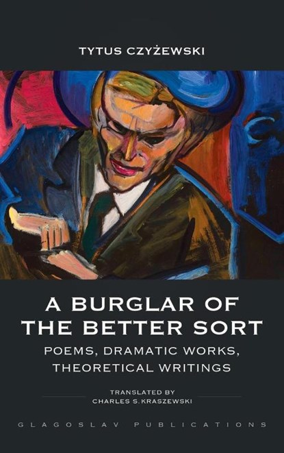 A Burglar of the Better Sort, Tytus Czy¿ewski - Gebonden - 9781912894550