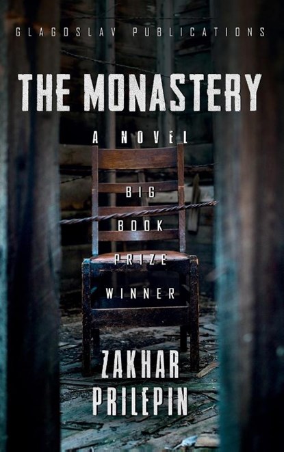 The Monastery, Zakhar Prilepin - Gebonden - 9781912894796