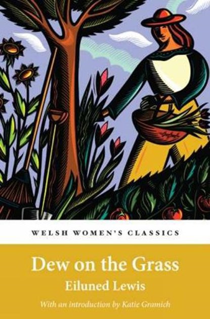 Dew On the Grass, Eiluned Lewis - Paperback - 9781912905034