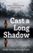 Cast A Long Shadow, Katherine Stansfield ; Caroline Oakley - Paperback - 9781912905584