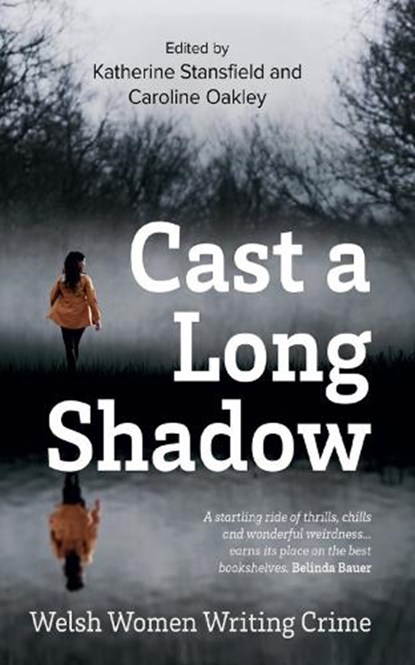 Cast A Long Shadow, Katherine Stansfield ; Caroline Oakley - Paperback - 9781912905584