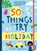 50 Things to Try on Holiday, Kim Hankinson - Paperback - 9781912909094