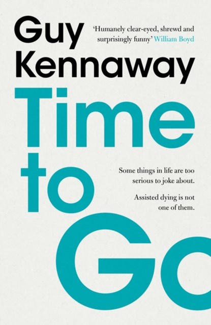 Time to Go, Guy Kennaway - Paperback - 9781912914135