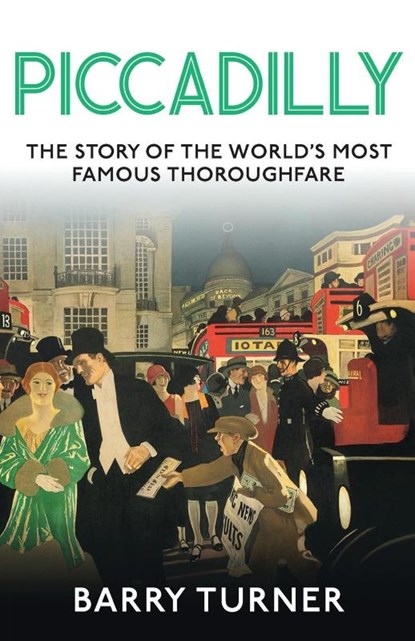 Piccadilly, Barry Turner - Paperback - 9781912914586