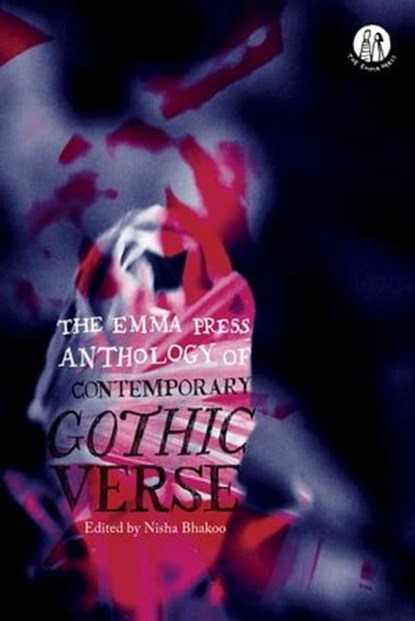 The Emma Press Anthology of Contemporary Gothic Verse, niet bekend - Ebook - 9781912915378