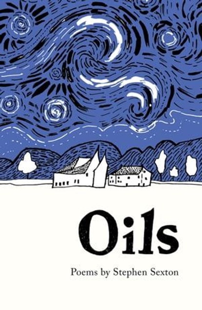 Oils, Stephen Sexton - Ebook - 9781912915651