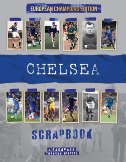 Chelsea Scrapbook, Michael O'Neill - Gebonden - 9781912918805