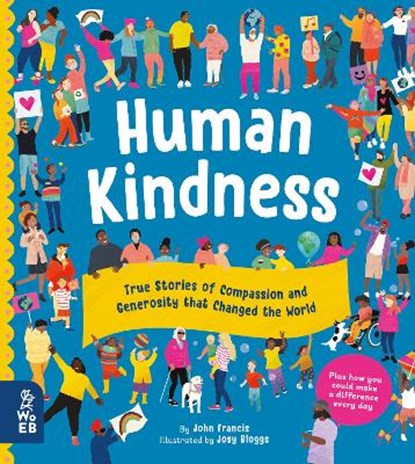 Human Kindness, John Francis - Gebonden - 9781912920310