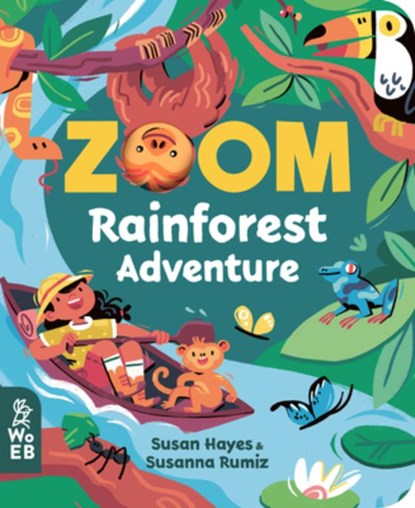 Zoom: Rainforest Adventure, Susan Hayes - Gebonden - 9781912920402