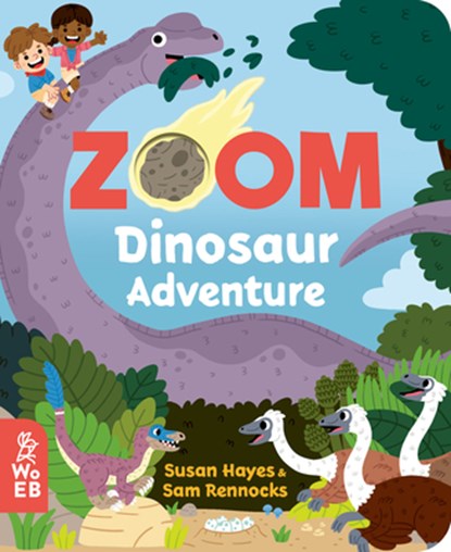 Zoom: Dinosaur Adventure, Susan Hayes - Gebonden - 9781912920464