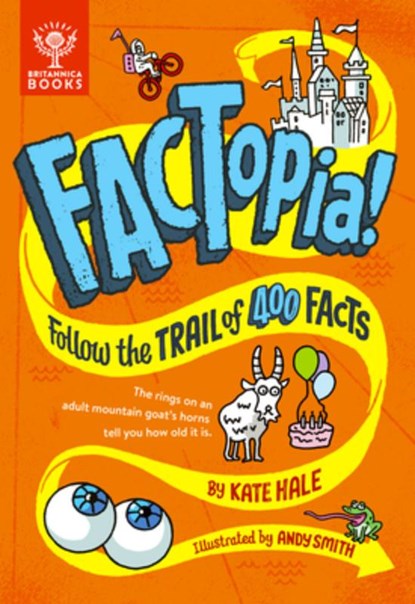 Factopia!: Follow the Trail of 400 Facts..., Kate Hale - Gebonden - 9781912920716