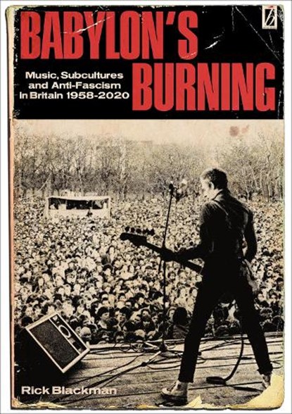 Babylon's Burning, Rick Blackman - Paperback - 9781912926978