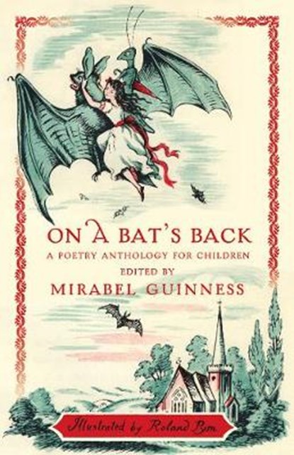 On A Bat's Back, Mirabel Guinness - Gebonden - 9781912945023