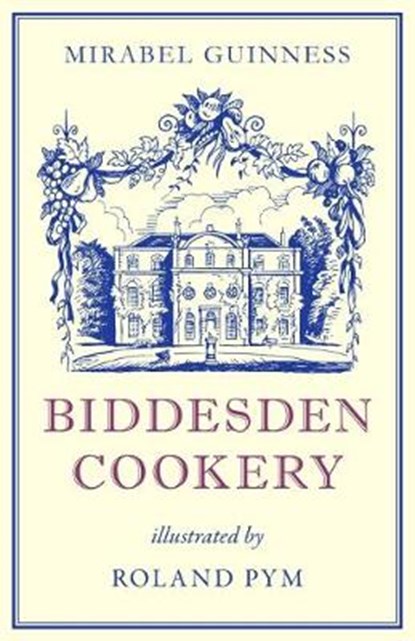 Biddesden Cookery, Mirabel Guinness - Gebonden - 9781912945030