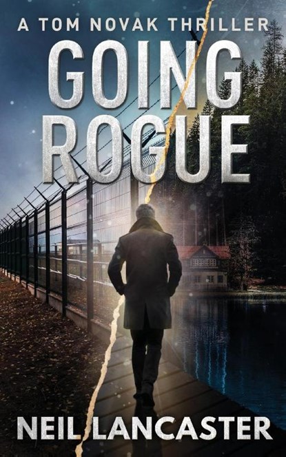 Going Rogue, Neil Lancaster - Paperback - 9781912946082