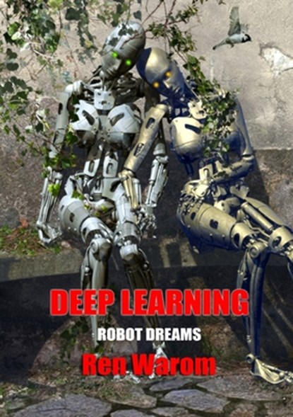 Deep Learning, Ren Warom - Paperback - 9781912950515