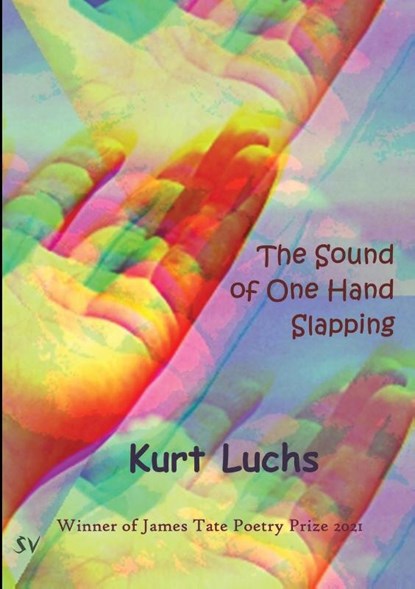 The Sound of One Hand Slapping, Kurt Luchs - Paperback - 9781912963331