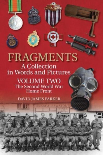 Fragments A Collection in Words and Pictures, David James Parker - Paperback - 9781912969364