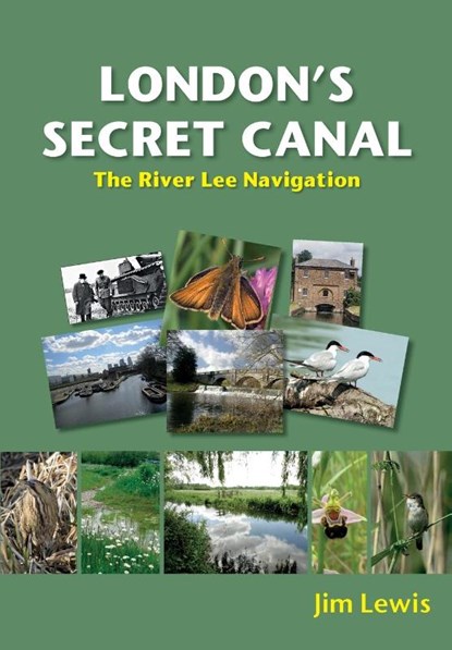 London's Secret Canal, Jim Lewis - Paperback - 9781912969579