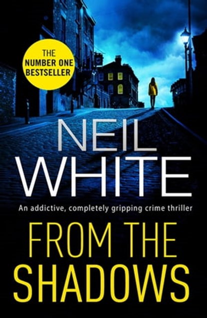 From The Shadows, Neil White - Ebook - 9781912973033