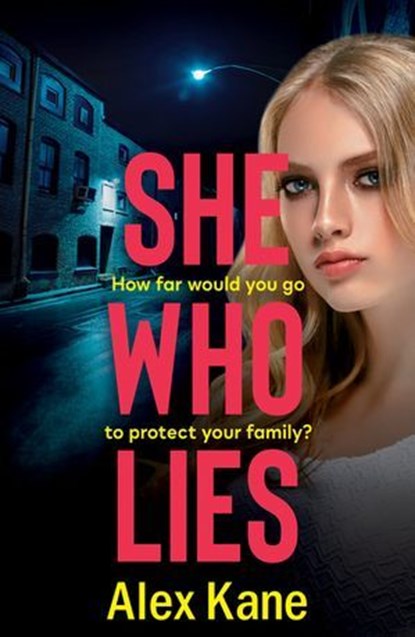 She Who Lies, Alex Kane - Ebook - 9781912973231