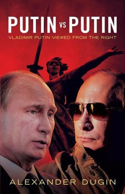 Putin vs Putin, Alexander Dugin - Ebook - 9781912975785