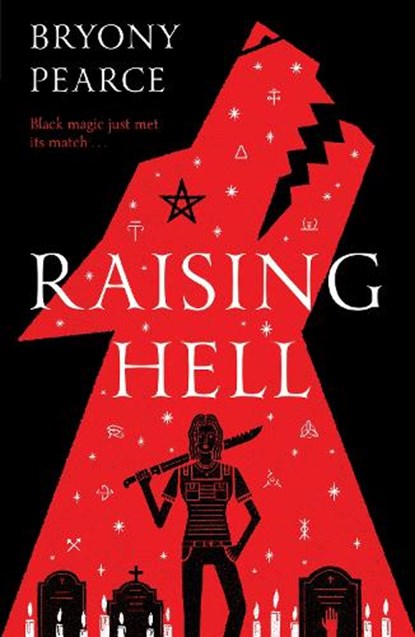 Raising Hell, Bryony Pearce - Paperback - 9781912979547