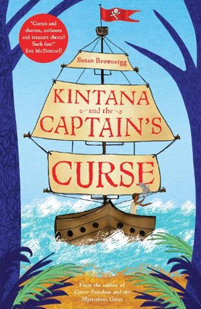 Kintana and the Captain's Curse, Susan Brownrigg - Paperback - 9781912979561