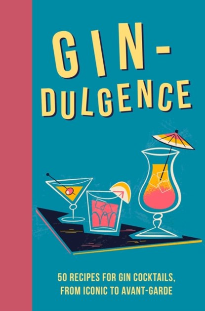 Gin-dulgence, Dog 'n' Bone Books - Gebonden - 9781912983544