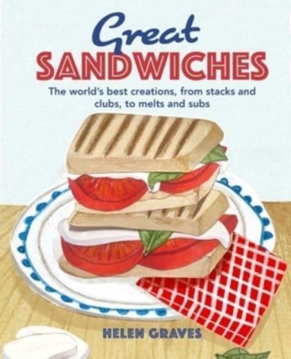 Great Sandwiches, Katherine Bebo - Gebonden - 9781912983650