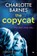The Copycat, Charlotte Barnes - Paperback - 9781912986415