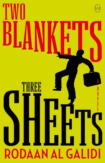 Two Blankets, Three Sheets, Rodaan Al Galidi - Paperback - 9781912987023