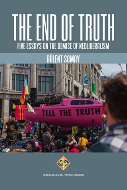 The End of Truth, Bulent Somay - Paperback - 9781912997879