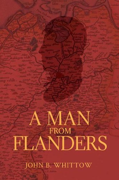 A Man From Flanders, John Whittow - Paperback - 9781913012946