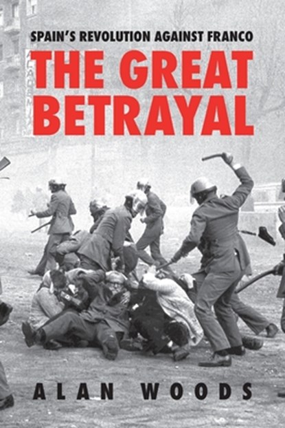 Spain's Revolution Against Franco, Alan Woods - Paperback - 9781913026141