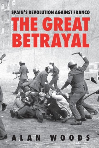 Spain's Revolution Against Franco, WOODS,  Alan - Paperback - 9781913026141