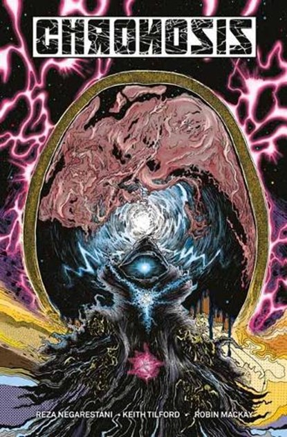 Chronosis, Reza Negarestani ; Keith Tilford - Paperback - 9781913029548