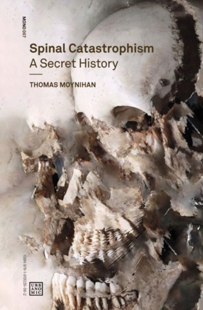 Spinal Catastrophism, Thomas Moynihan - Paperback - 9781913029562