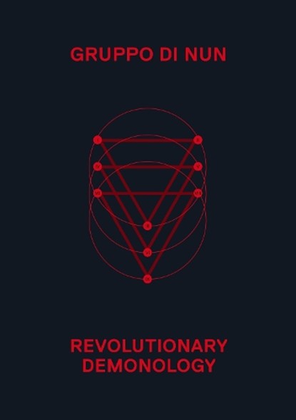 Revolutionary Demonology, Di Nun Gruppo ; Amy Ireland - Paperback - 9781913029906
