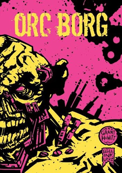 Orc Borg, Grant Howitt - Paperback - 9781913032340