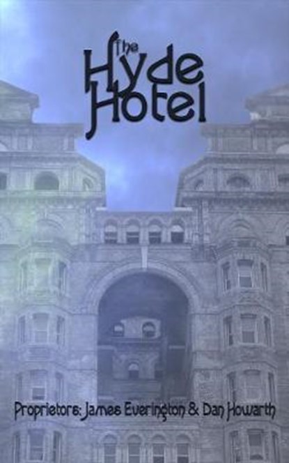 The Hyde Hotel, EVERINGTON,  James - Paperback - 9781913038274