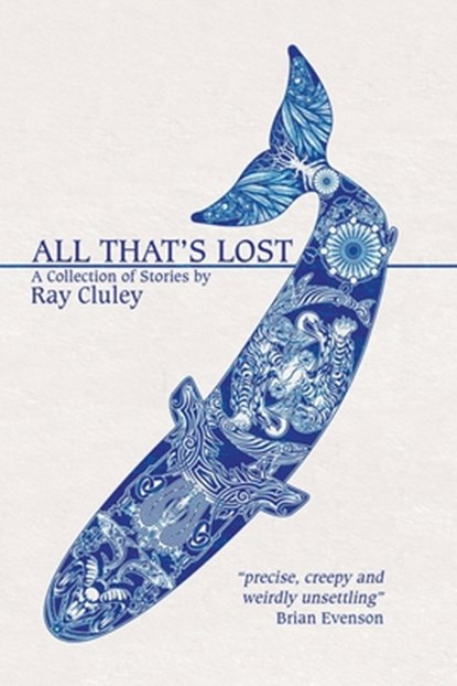 All That's Lost, Ray Cluley - Paperback - 9781913038762