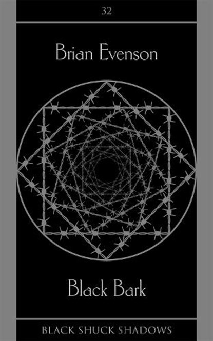 Black Bark, EVENSON,  Brian - Paperback - 9781913038946