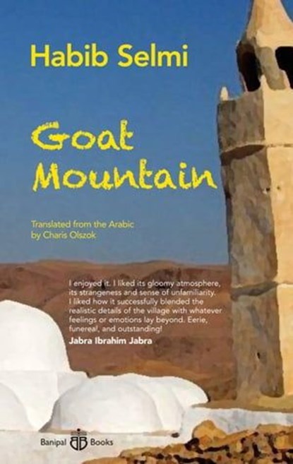 Goat Mountain, Habib Selmi - Ebook - 9781913043056