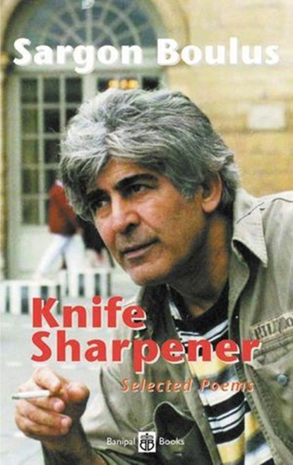 Knife Sharpener, Sargon Boulus - Ebook - 9781913043476