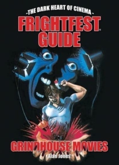 The FrightFest Guide to Grindhouse Movies, Buddy Giovinazzo - Paperback - 9781913051112