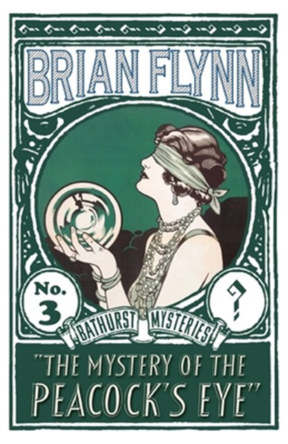 The Mystery of the Peacock's Eye, Brian Flynn - Paperback - 9781913054397