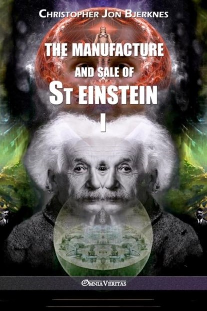 The manufacture and sale of St Einstein - I, BJERKNES,  Christopher Jon - Paperback - 9781913057244